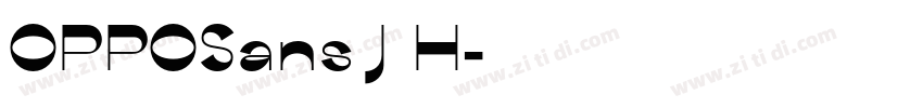 OPPOSans J H字体转换
